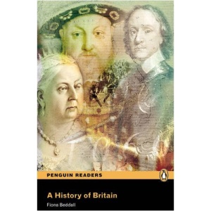 A History of Britain: Level 3 (Penguin Readers Simplified Text)