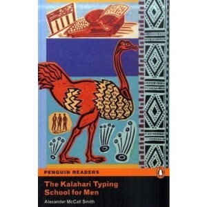 The Kalahari Typing School for Men: Level 4 (Penguin Readers Simplified Text)
