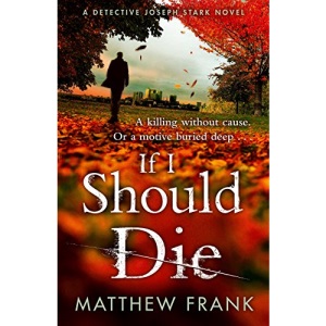 If I Should Die (Joseph Stark)