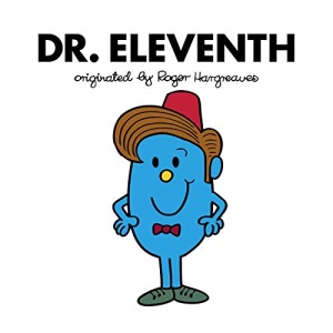 Doctor Who: Dr. Eleventh (Roger Hargreaves) (Roger Hargreaves Doctor Who)