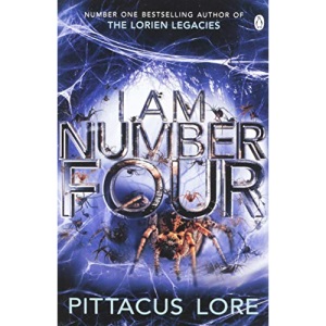 I Am Number Four: (Lorien Legacies Book 1) (The Lorien Legacies)