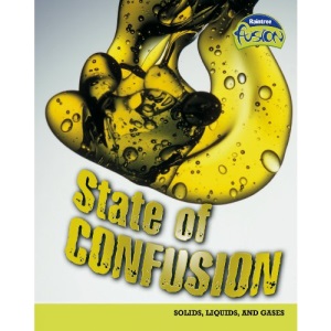 State of Confusion (Physical Processes and Materials)