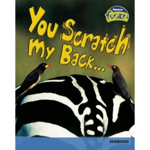 You Scratch My Back (Fusion Life Processes & Living)