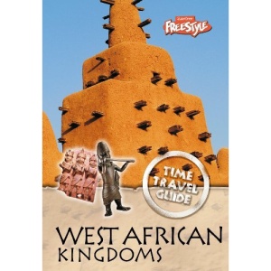 Time Travel Guides West African Kingdoms (Freestyle: Time Travel Guides)