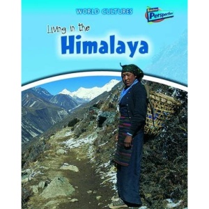 Living in the Himalaya (World Cultures)