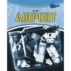 At the Airport (Technology at Work)