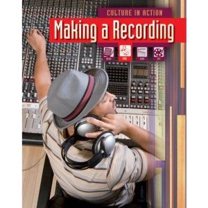 Making a Recording (Culture in Action)