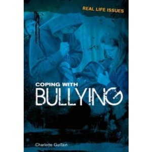 Coping with Bullying (Real Life Issues)