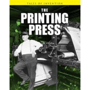 The Printing Press (Tales of Invention)