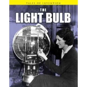 The Light Bulb (Tales of Invention)
