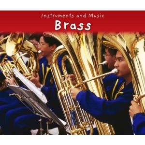 Brass (Instruments and Music)