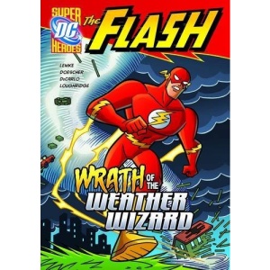 Wrath of the Weather Wizard (DC Super Heroes: The Flash)