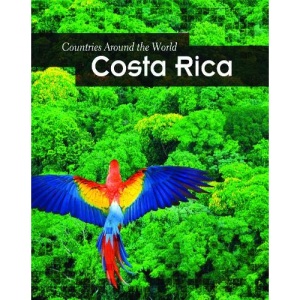 Costa Rica (Countries Around the World)