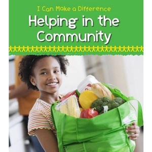Helping in the Community (I Can Make a Difference)