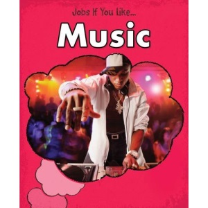 Music (Jobs If You Like...)