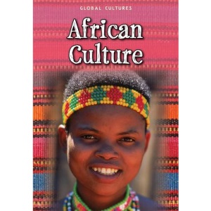 African Culture (Global Cultures)