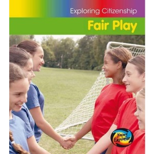 Fair Play (Exploring Citizenship)