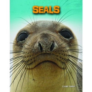 Seals (Living in the Wild: Sea Mammals)