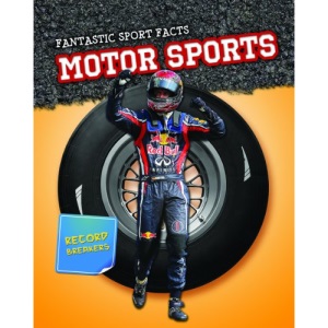 Motor Sports (Fantastic Sport Facts)