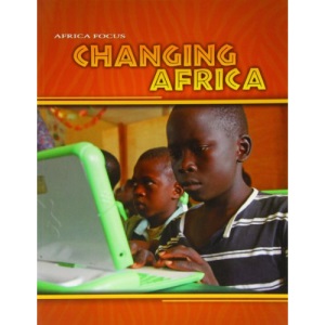 Changing Africa (Africa Focus)