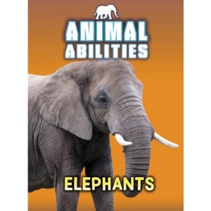 Elephants (Animal Abilities)