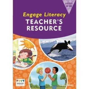 Engage Literacy Teacher's Resource Book Levels 15-20 Orange, Turquoise and Purple