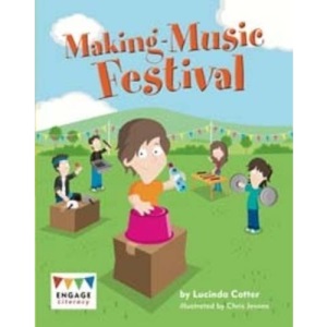The Making Music Festival (Engage Literacy Gold)