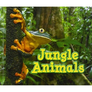 Jungle Animals (Animals in Their Habitats)