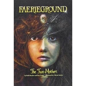 Two mothers: 7 (Faerieground)