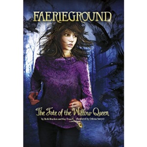 Fate of the Willow Queen: 8 (Faerieground)