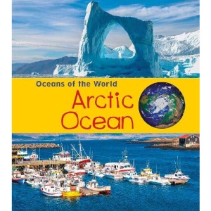 Arctic Ocean (Oceans of the World)