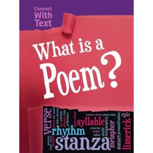 What is a Poem? (Connect with Text)