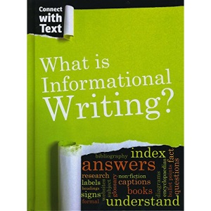 What is Informational Writing? (Connect with Text)