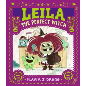 Leila, the Perfect Witch (The World of Gustavo)