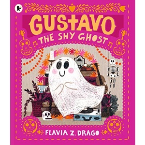 Gustavo, the Shy Ghost (The World of Gustavo)