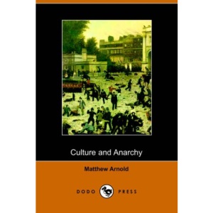 Culture and Anarchy (Dodo Press)