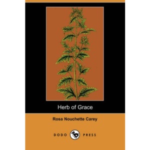 Herb of Grace (Dodo Press)