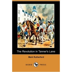 The Revolution in Tanner's Lane (Dodo Press)