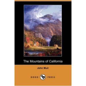 The Mountains of California (Dodo Press)