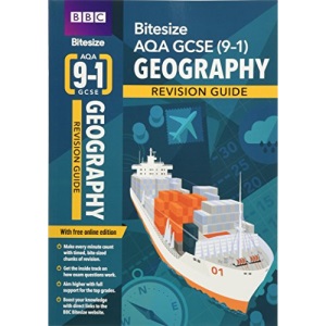 BBC Bitesize AQA GCSE (9-1) Geography Revision Guide inc online edition - 2023 and 2024 exams: for home learning, 2022 and 2023 assessments and exams (BBC Bitesize GCSE 2017)