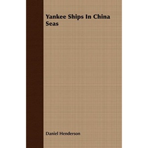 Yankee Ships in China Seas