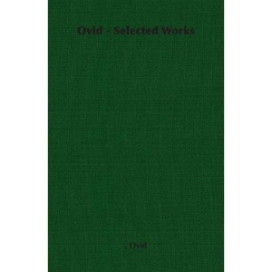 Ovid - Selected Works