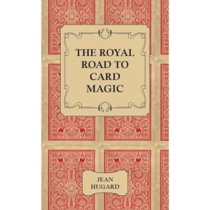 The Royal Road to Card Magic