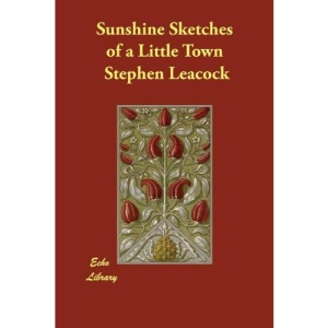 Sunshine Sketches of a Little Town