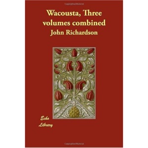 Wacousta, Three volumes combined
