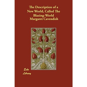 The Description of a New World, Called The Blazing-World