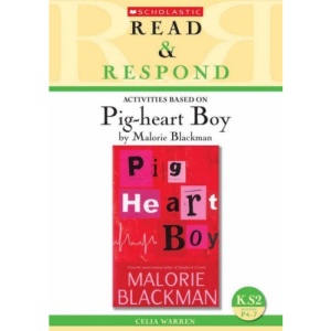 Pig-heart Boy Teacher Resource (Read & Respond)