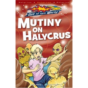 Mutiny on Halycrus (Out of this World)