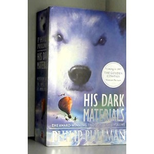 His Dark Materials: 'Northern Lights' 'The Subtle Knife' The Amber Spyglass': The Award-Winning Trilogy in One Volume