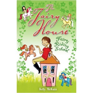 Fairy Riding School: No. 4 (The Fairy House)